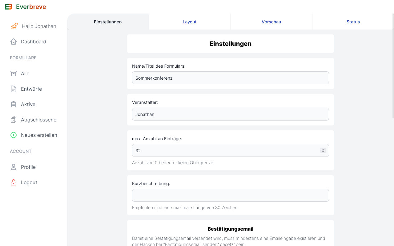 Passen Sie Ihre Formulareinstellungen auf Ihre Bedürfnisse an.